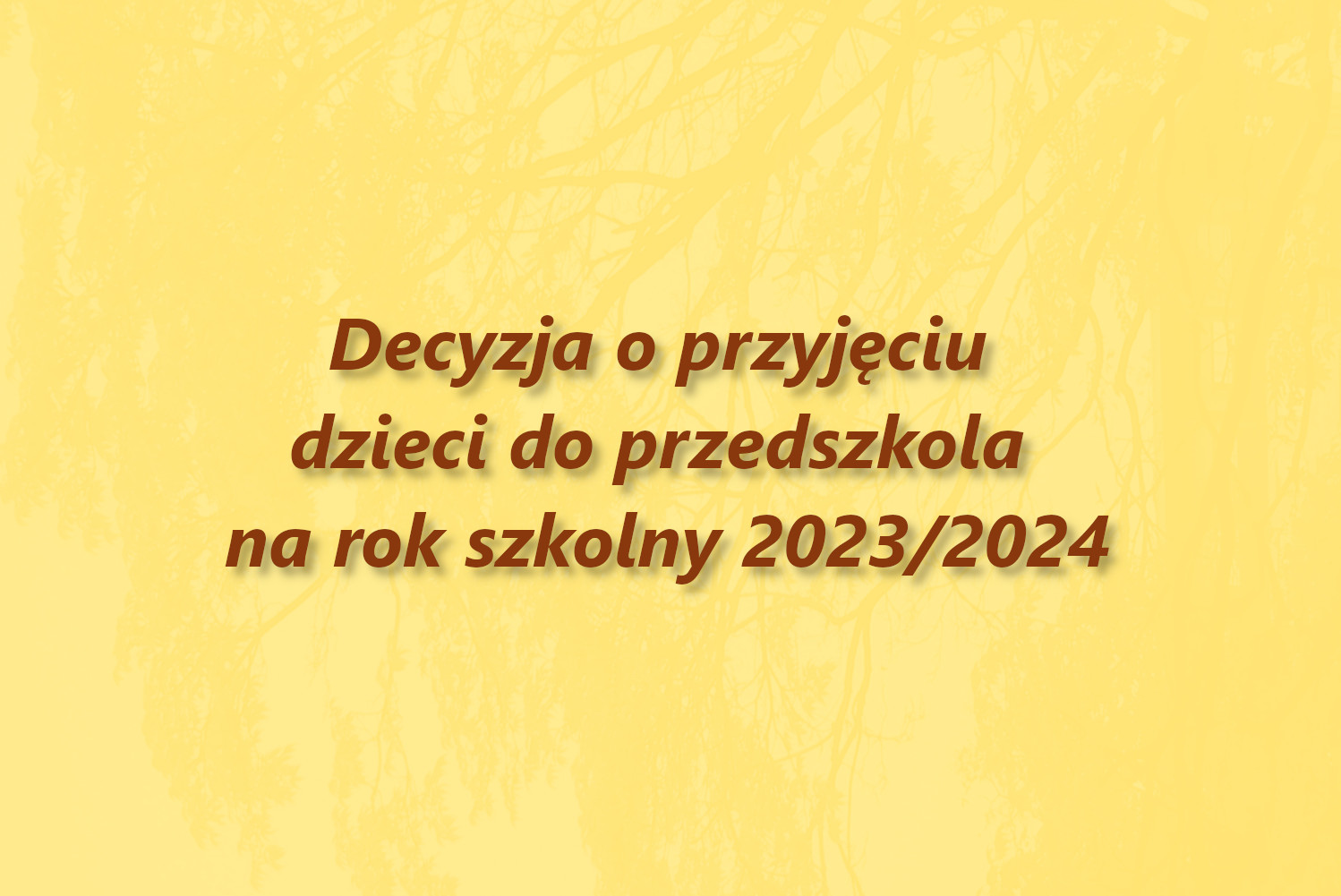 Spis dzieci przyjętych do przedszkola 2023/2024